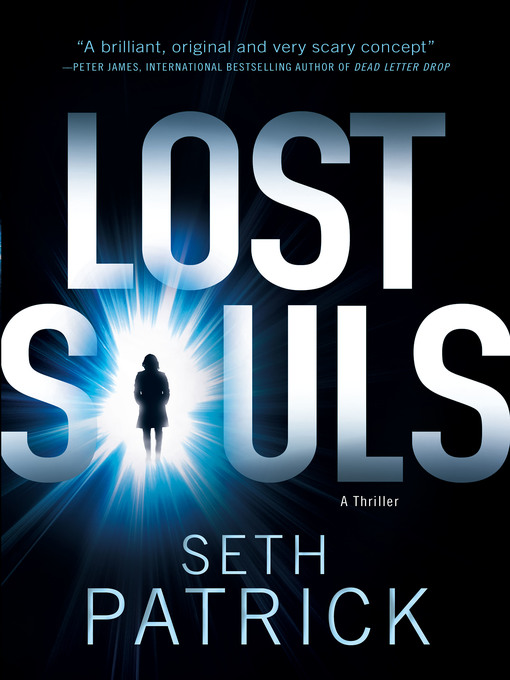 Title details for Lost Souls by Seth Patrick - Available